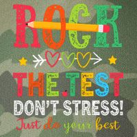 Rock The Test Dont Stress Just Do Your Best Teacher Testing Legacy Tie Dye Trucker Hat