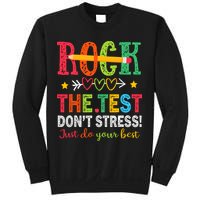Rock The Test Dont Stress Just Do Your Best Teacher Testing Sweatshirt