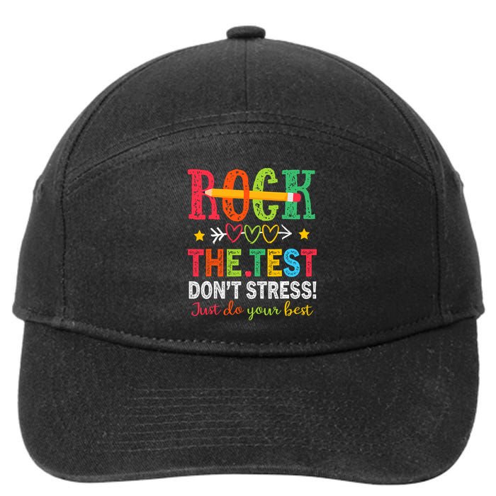 Rock The Test Dont Stress Just Do Your Best Teacher Testing 7-Panel Snapback Hat