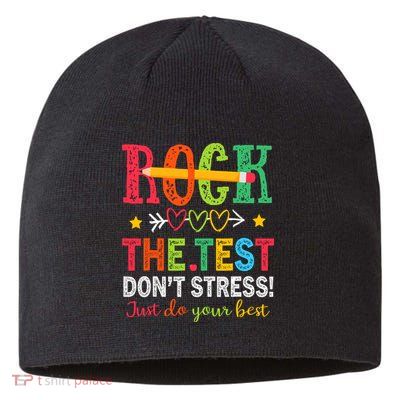 Rock The Test Dont Stress Just Do Your Best Teacher Testing Sustainable Beanie