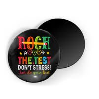 Rock The Test Dont Stress Just Do Your Best Teacher Testing Magnet