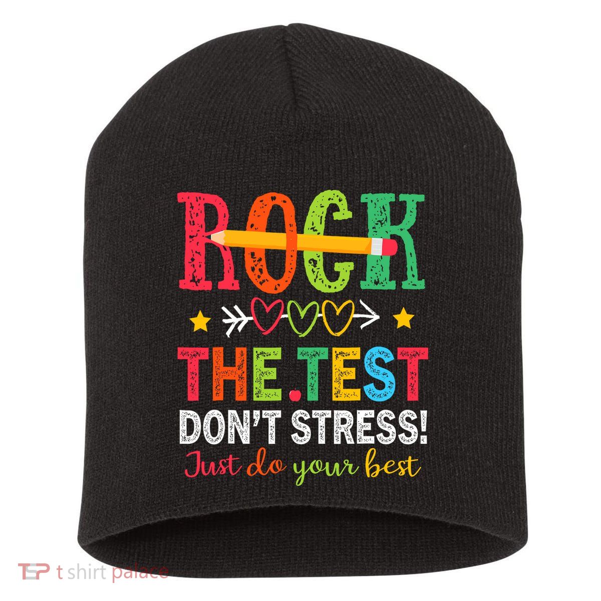 Rock The Test Dont Stress Just Do Your Best Teacher Testing Short Acrylic Beanie