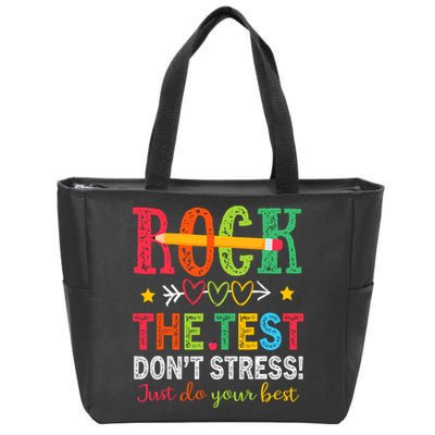 Rock The Test Dont Stress Just Do Your Best Teacher Testing Zip Tote Bag