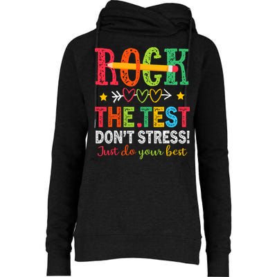 Rock The Test Dont Stress Just Do Your Best Teacher Testing Womens Funnel Neck Pullover Hood