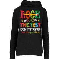 Rock The Test Dont Stress Just Do Your Best Teacher Testing Womens Funnel Neck Pullover Hood