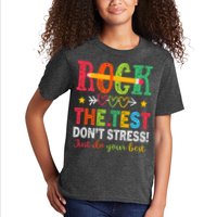 Rock The Test Dont Stress Just Do Your Best Teacher Testing Kids T-Shirt