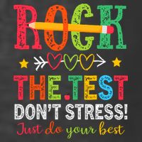 Rock The Test Dont Stress Just Do Your Best Teacher Testing Kids T-Shirt