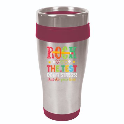 Rock The Test Dont Stress Just Do Your Best Teacher Testing 16oz Travel Tumbler