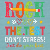 Rock The Test Dont Stress Just Do Your Best Teacher Testing Sueded Cloud Jersey T-Shirt