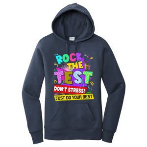 Rock The Test Dont Stress Testing Day Teachers Students Women's Pullover Hoodie