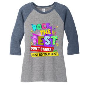 Rock The Test Dont Stress Testing Day Teachers Students Women's Tri-Blend 3/4-Sleeve Raglan Shirt