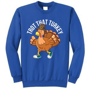 Runners Trot That Turkey Thanksgiving Cool Gift Running Marathon Gift Sweatshirt