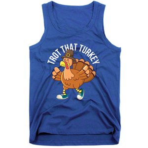 Runners Trot That Turkey Thanksgiving Cool Gift Running Marathon Gift Tank Top