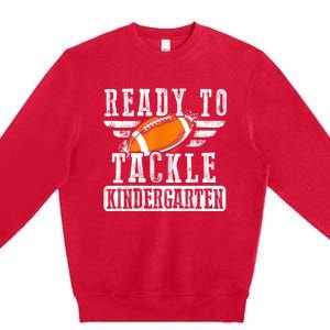 Ready To Tackle Kindergarten Football Ball Back To School Premium Crewneck Sweatshirt