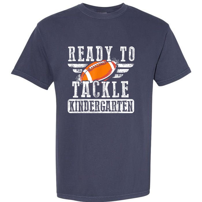 Ready To Tackle Kindergarten Football Ball Back To School Garment-Dyed Heavyweight T-Shirt