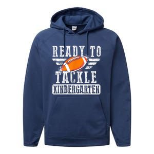 Ready To Tackle Kindergarten Football Ball Back To School Performance Fleece Hoodie