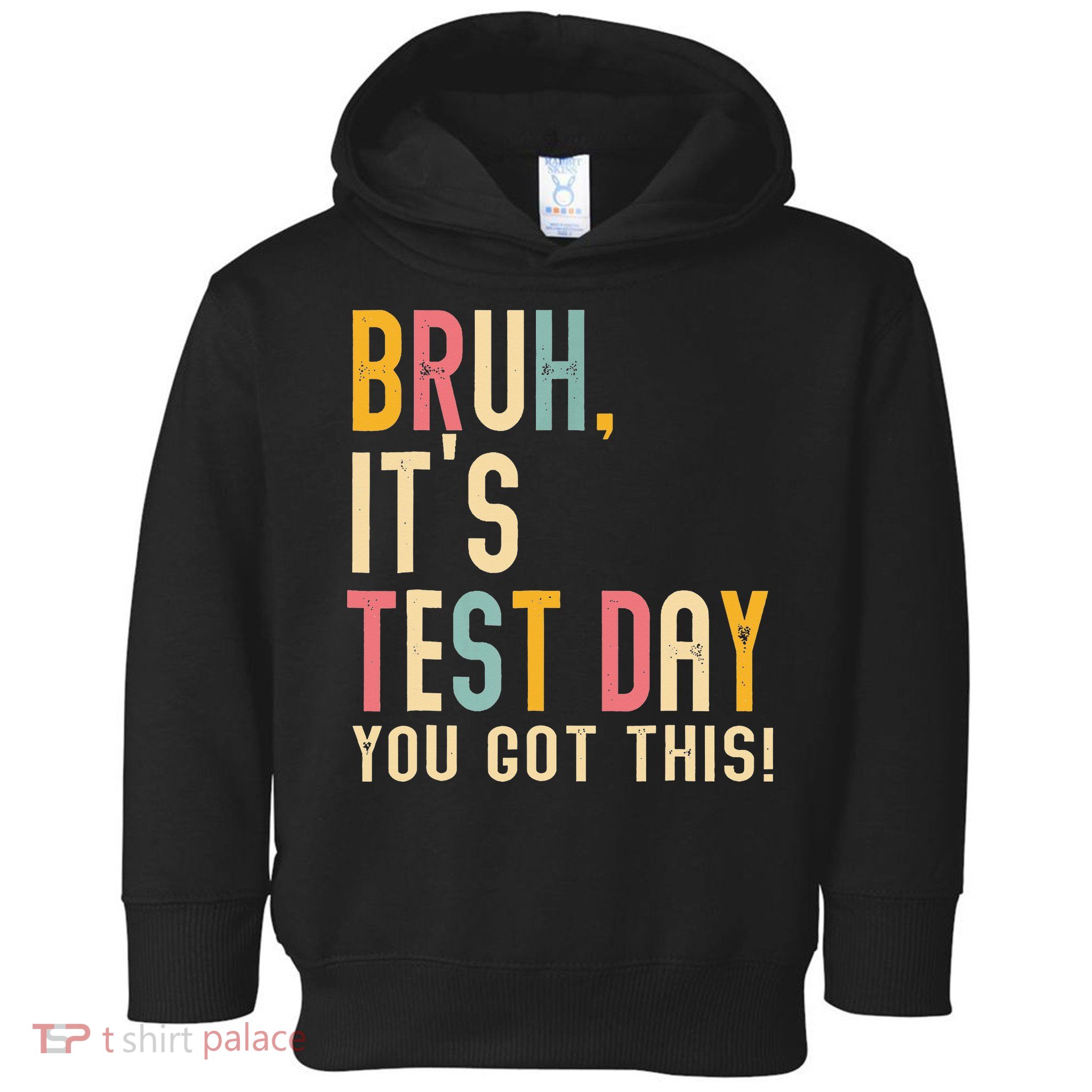 Rock The Test Dont Stress Motivational Student Teacher Toddler Hoodie