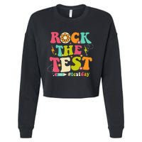 Rock The Test Testing Day Groovy Motivational Cropped Pullover Crew