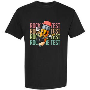 Rock The Test Day Teacher Testing Day Motivational Funny Garment-Dyed Heavyweight T-Shirt