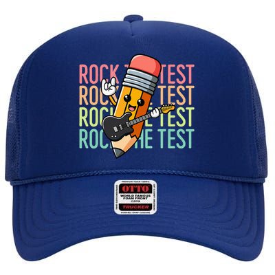 Rock The Test Day Teacher Testing Day Motivational Funny High Crown Mesh Back Trucker Hat