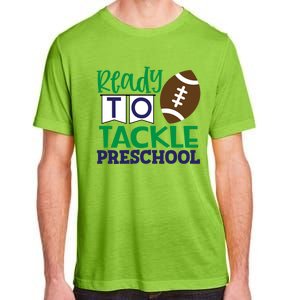 Ready To Tackle Football Theme Preschool Gift Adult ChromaSoft Performance T-Shirt