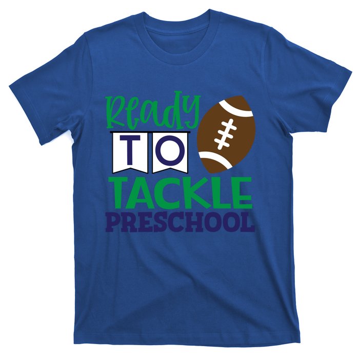 Ready To Tackle Football Theme Preschool Gift T-Shirt