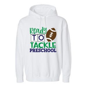 Ready To Tackle Football Theme Preschool Gift Garment-Dyed Fleece Hoodie