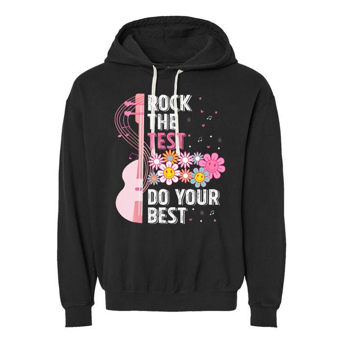 Rock The Test Do Your Best Testing Day Teachers Students Garment-Dyed Fleece Hoodie