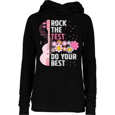 Rock The Test Do Your Best Testing Day Teachers Students Womens Funnel Neck Pullover Hood