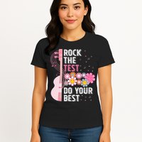 Rock The Test Do Your Best Testing Day Teachers Students Womens T-Shirt