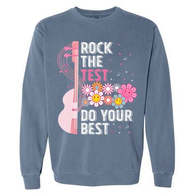 Rock The Test Do Your Best Testing Day Teachers Students Garment-Dyed Sweatshirt