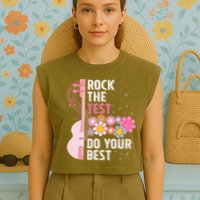 Rock The Test Do Your Best Testing Day Teachers Students Garment-Dyed Women's Muscle Tee