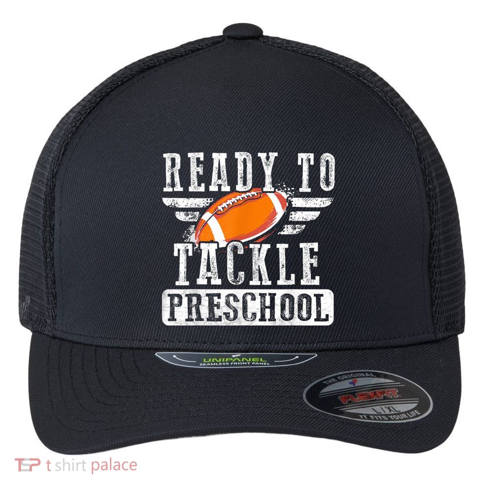 Ready To Tackle Preschool Football Ball Back To School Flexfit Unipanel Trucker Cap