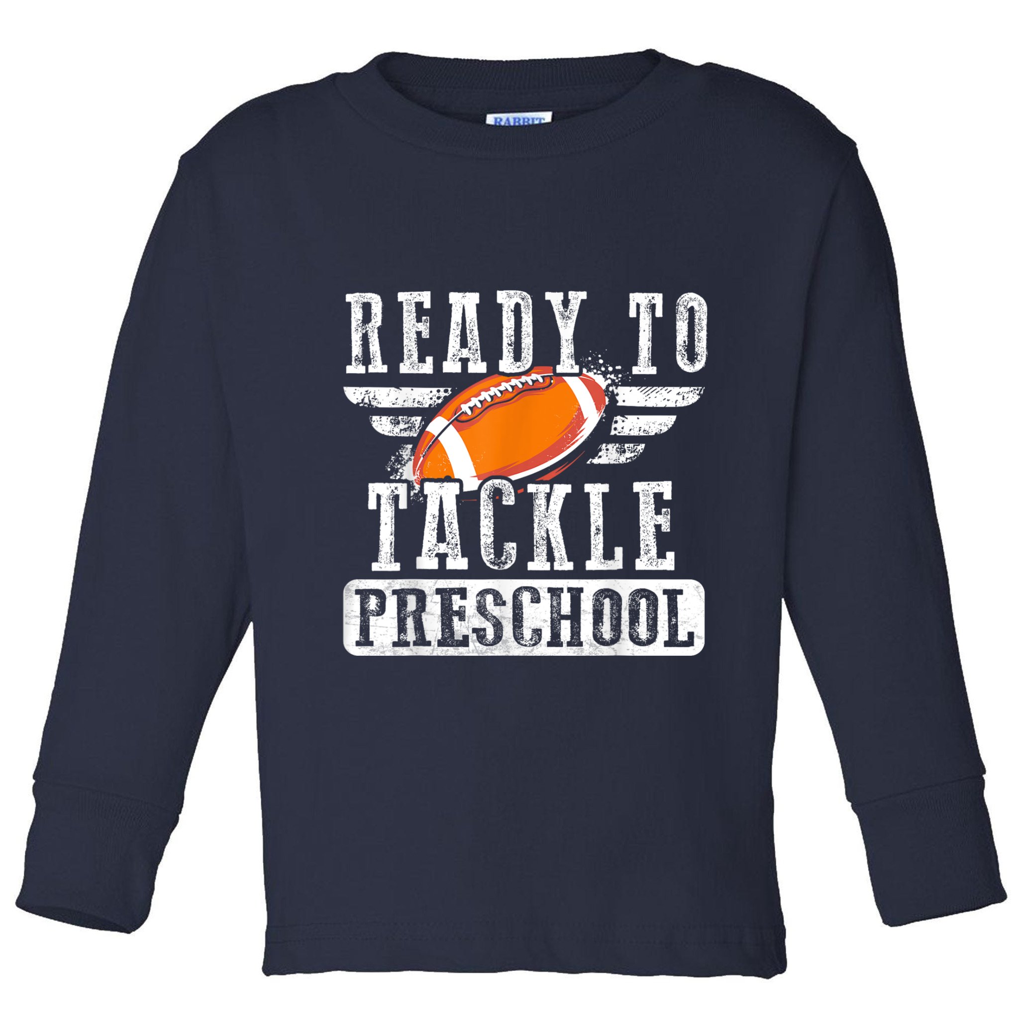 Ready To Tackle Preschool Football Ball Back To School Toddler Long Sleeve Shirt