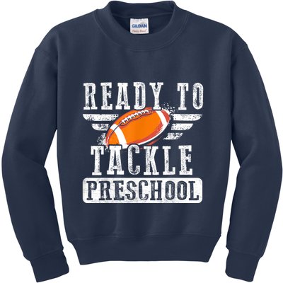 Ready To Tackle Preschool Football Ball Back To School Kids Sweatshirt