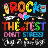 Rock The Test Don't Stress Do Your Best Testing Day Teacher  Ladies PosiCharge Tri-Blend Wicking Tank