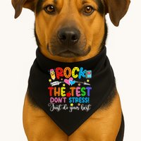Rock The Test Don't Stress Do Your Best Testing Day Teacher  USA-Made Doggie Bandana