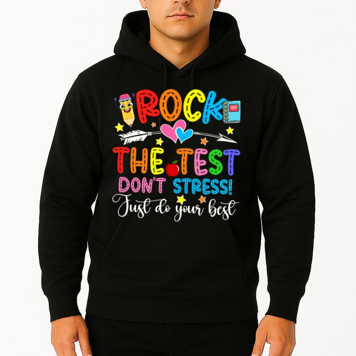 Rock The Test Don't Stress Do Your Best Testing Day Teacher  Hoodie