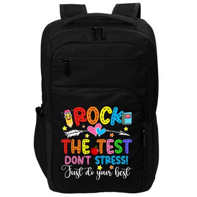 Rock The Test Don't Stress Do Your Best Testing Day Teacher  Impact Tech Backpack