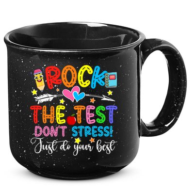 Rock The Test Don't Stress Do Your Best Testing Day Teacher  15oz Campfire Ceramic Mug