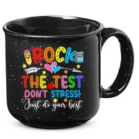Rock The Test Don't Stress Do Your Best Testing Day Teacher  15oz Campfire Ceramic Mug