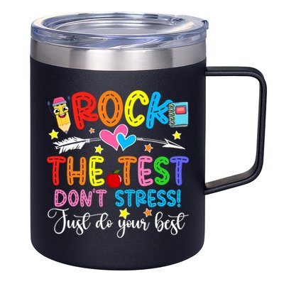 Rock The Test Don't Stress Do Your Best Testing Day Teacher  12oz Stainless Steel Coffee Mug