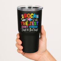 Rock The Test Don't Stress Do Your Best Testing Day Teacher  Tumbler