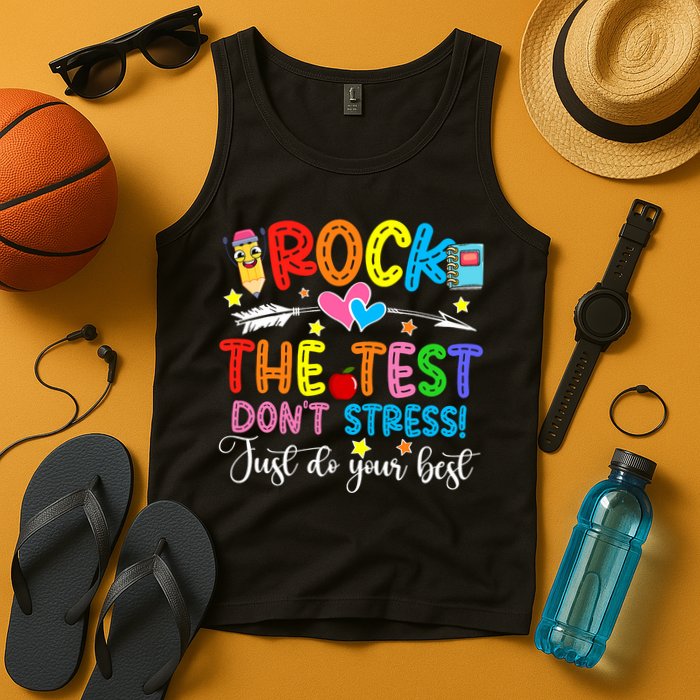 Rock The Test Don't Stress Do Your Best Testing Day Teacher  Tank Top