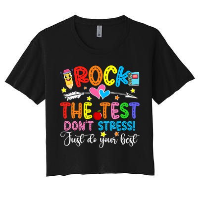 Rock The Test Don't Stress Do Your Best Testing Day Teacher  Crop Top