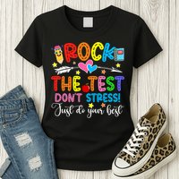 Rock The Test Don't Stress Do Your Best Testing Day Teacher  Womens T-Shirt