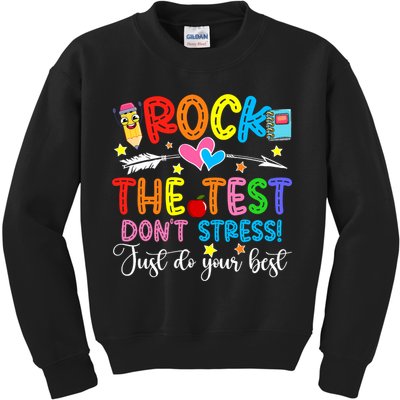 Rock The Test Don't Stress Do Your Best Testing Day Teacher  Kids Sweatshirt