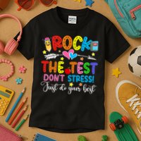 Rock The Test Don't Stress Do Your Best Testing Day Teacher  Kids T-Shirt