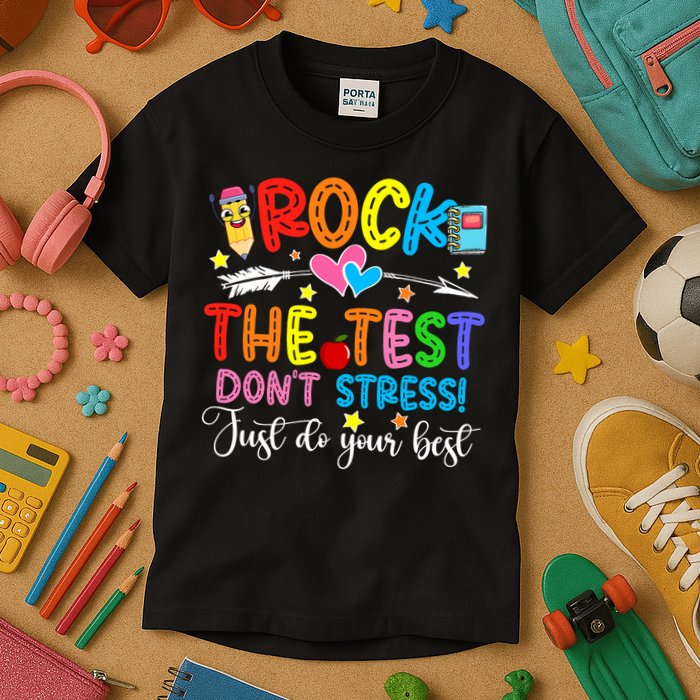 Rock The Test Don't Stress Do Your Best Testing Day Teacher  Kids T-Shirt