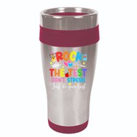 Rock The Test Don't Stress Do Your Best Testing Day Teacher  16oz Travel Tumbler